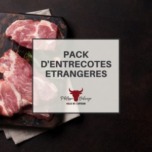Pack entrecôtes étrangères - Halle de l'Artisan Liège